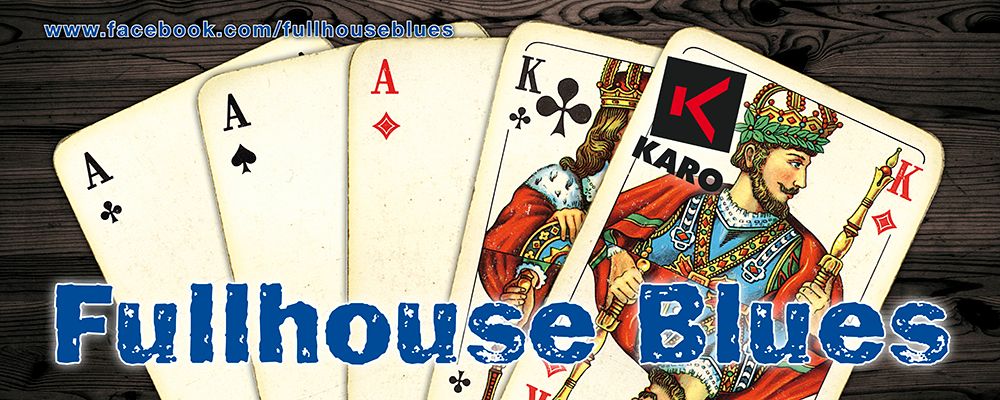 Im Karo: Fullhouse Blues